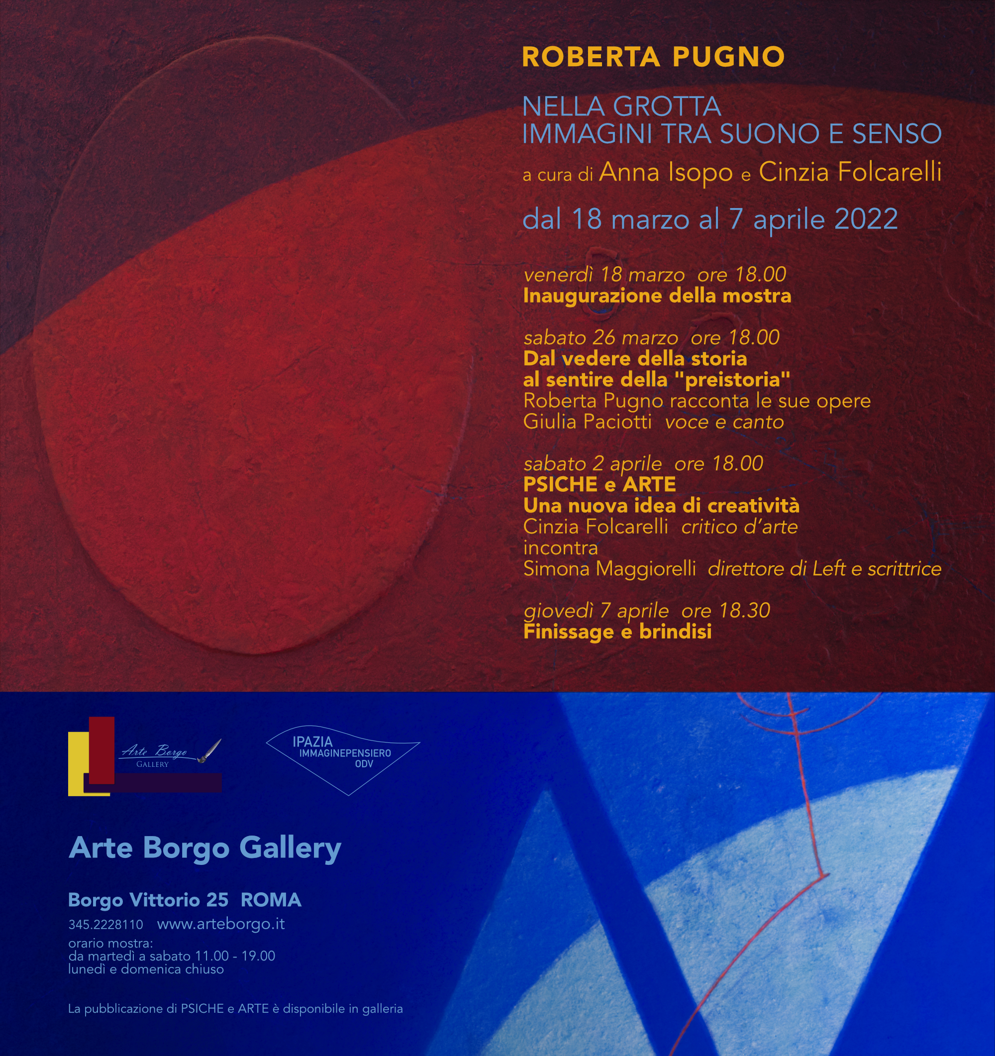 NELLA GROTTA. </br>IMMAGINI TRA SUONO E SENSO </br>18 marzo – 7 aprile 2022</br> Arte Borgo Gallery, Roma