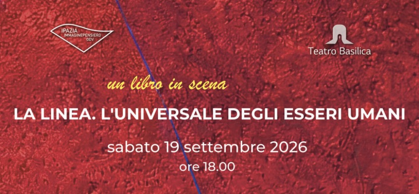 UN LIBRO IN SCENA  </br> TEATRO BASILICA ROMA </br> 19 SETTEMBRE 2026
